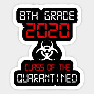 8th Grade 2020 Quarantined Graduation Sticker